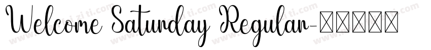 Welcome Saturday Regular字体转换